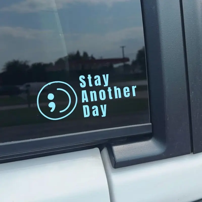 Stay Another Day Waterproof Car Window Sticker