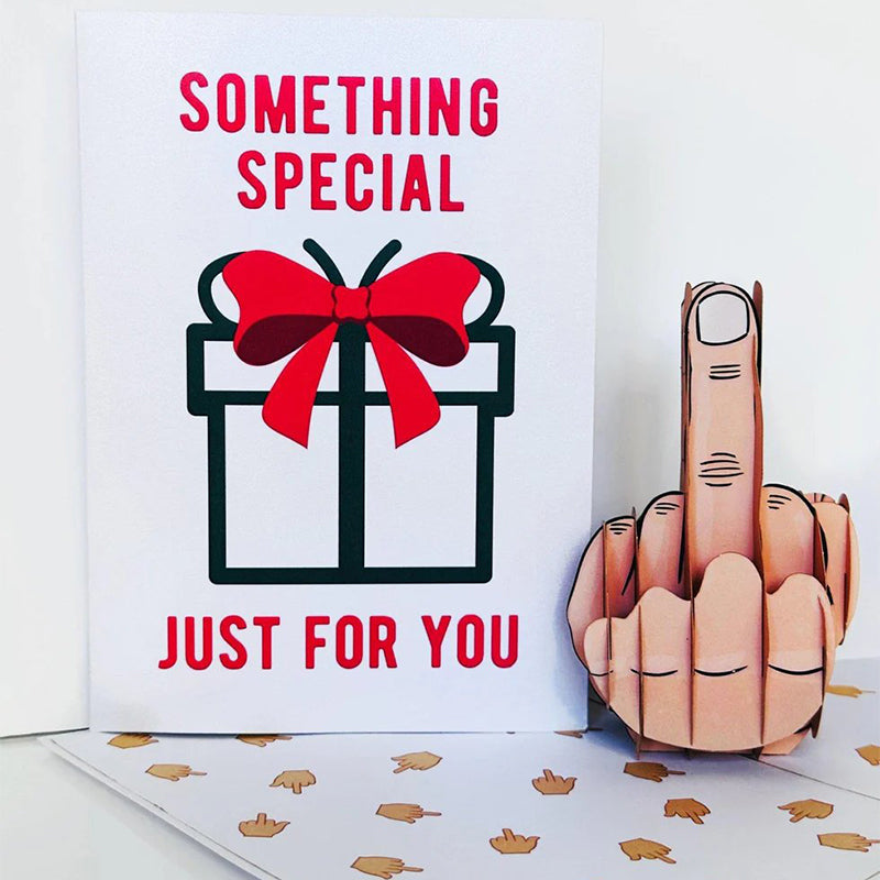 Something Special Just For Youy Middle Finger Pop Up Card