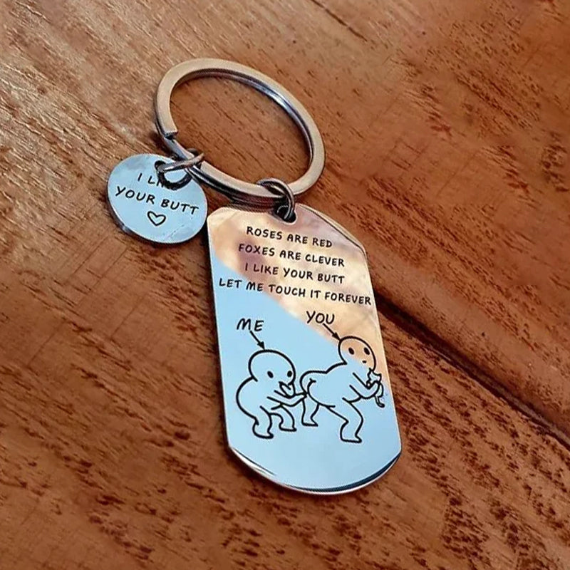 I Like Your Butt Funny Keychain