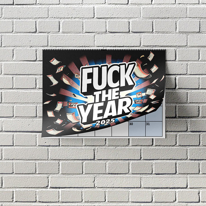 2025 Fuck The Year Adult Calendar