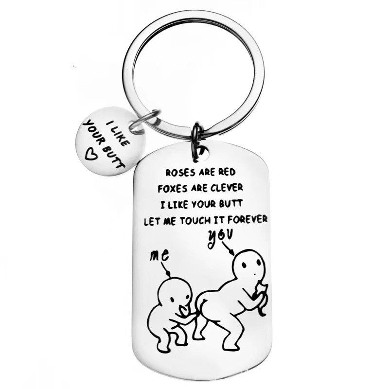 I Like Your Butt Funny Keychain