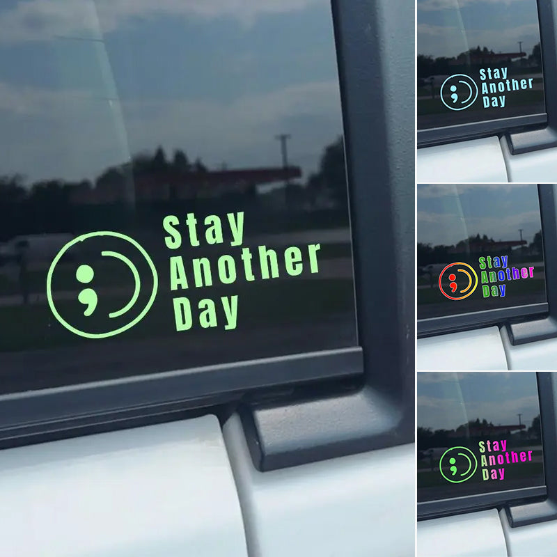 Stay Another Day Waterproof Car Window Sticker