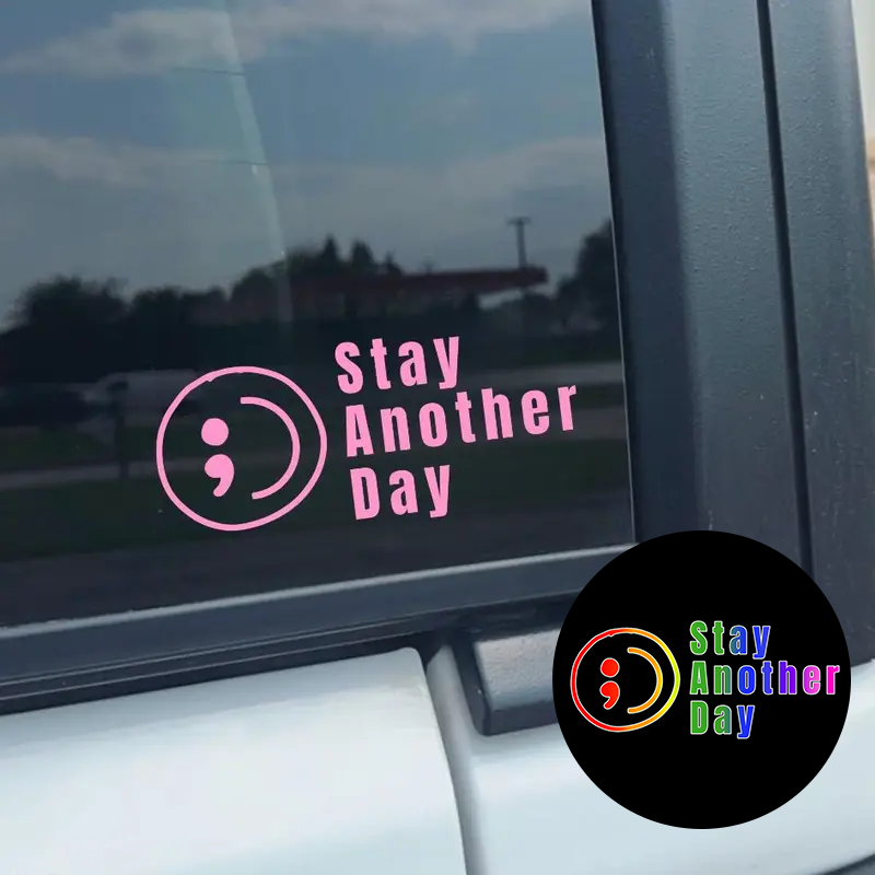 Stay Another Day Waterproof Car Window Sticker