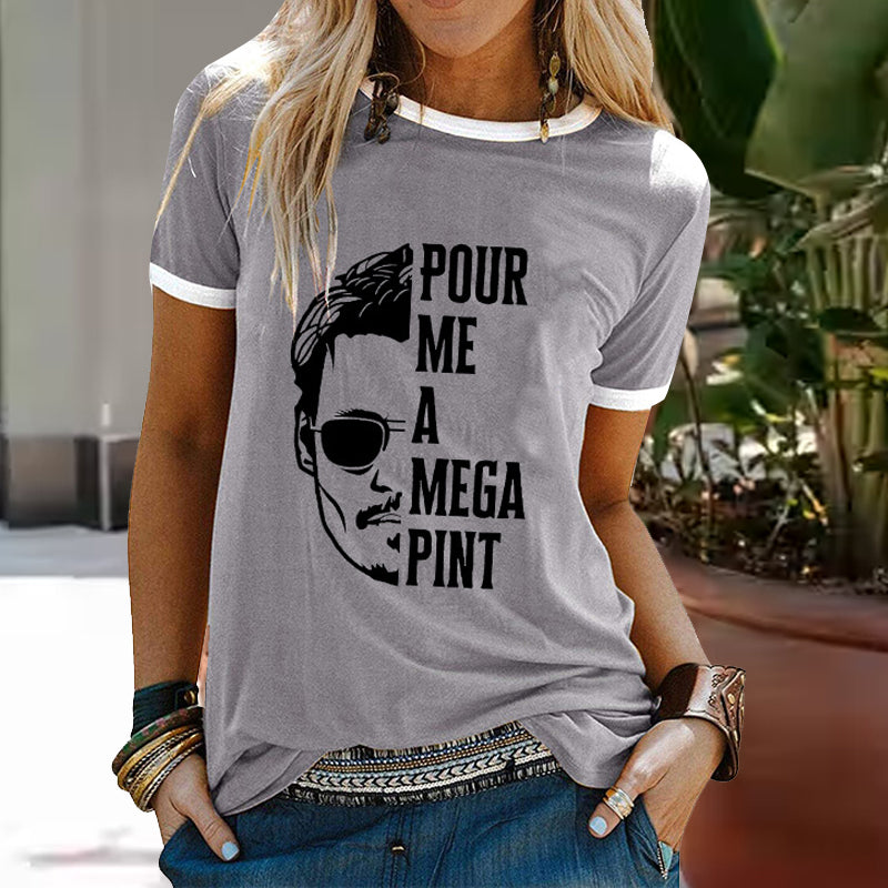 Pour Me A Mega Pint Print T-shirt