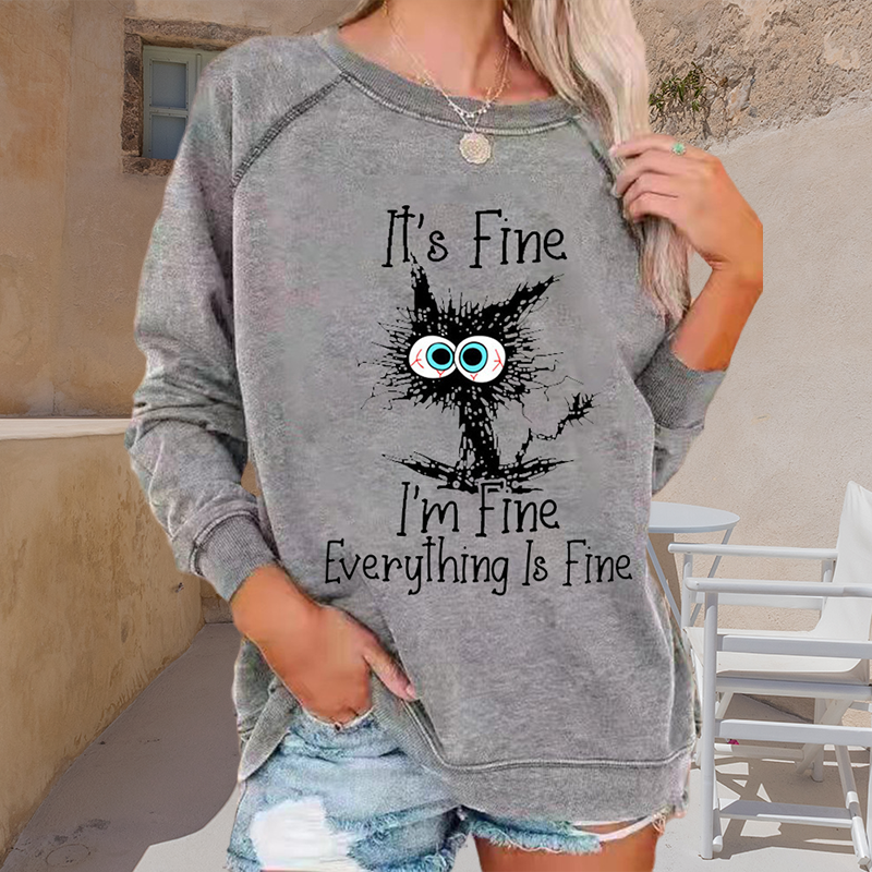 Crew Neck Cat It's Fine Print Sweatshirt